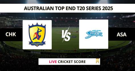 CHK vs ASA Live Score, Scorecard, Ball by Ball Update | Australian Top ...
