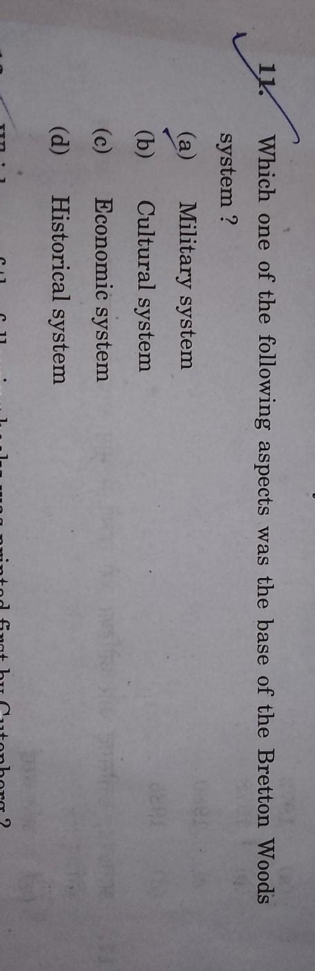 Which one of the following aspects was the base of the Bretton Woods ...