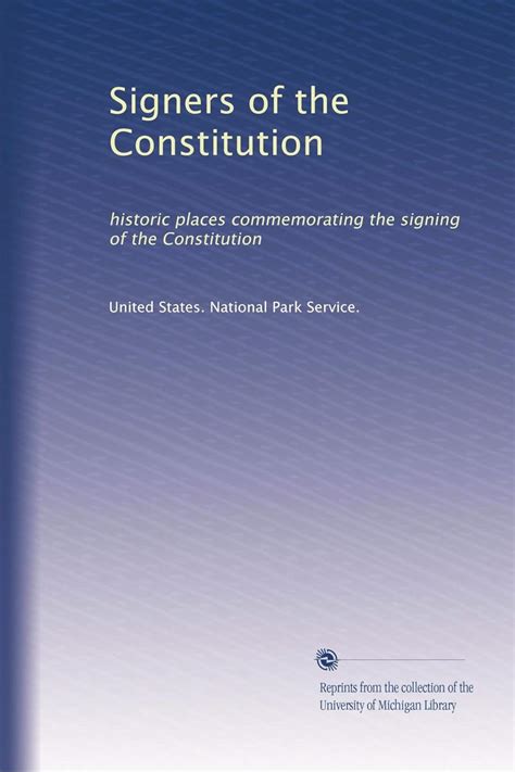 Signers of the Constitution: historic places commemorating the signing ...