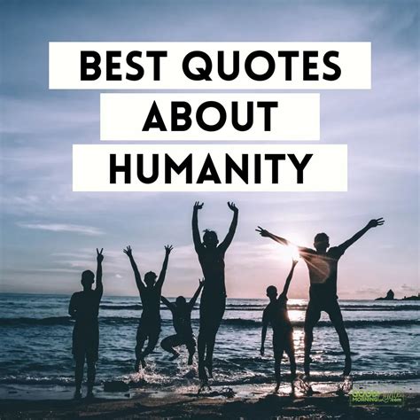 30 Best Quotes about Humanity