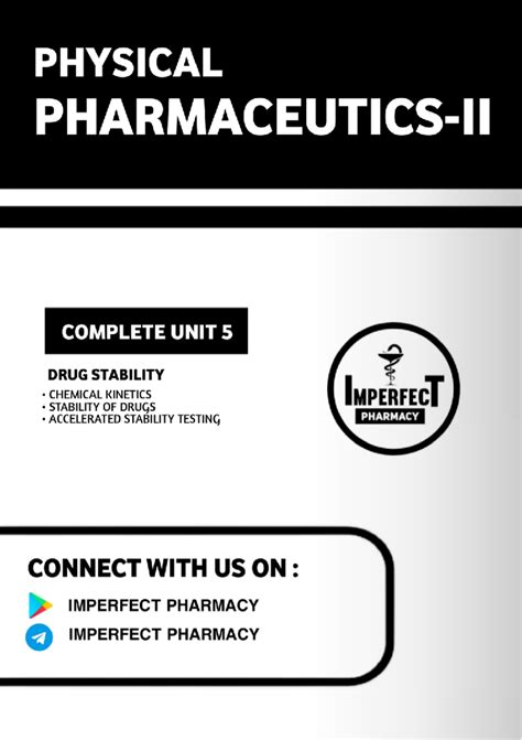 UNIT 5 PHYSICAL PHARMACEUTICS II: DRUG STABILITY & KINETICS - Studocu