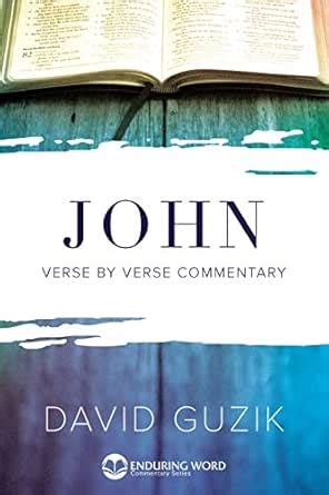 Gospel of John: Verse by Verse Commentary eBook : Guzik, David: Amazon ...