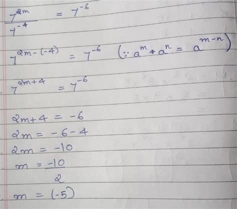 7. Find the value of m for which, 7^2m = 7^-4=7^-5 - Brainly.in