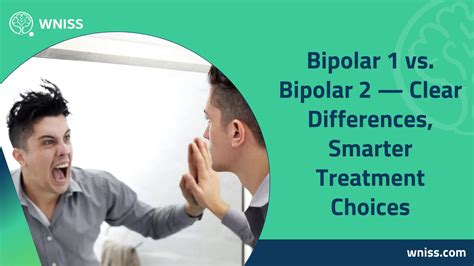 Bipolar 1 vs. Bipolar 2 — Clear Differences, Smarter Treatment Choices 2025 - مدونة الونيس ...