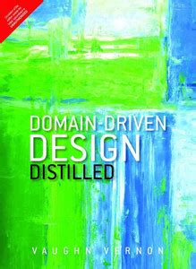 DOMAIN-DRIVEN DESIGN DISTILLED: Buy DOMAIN-DRIVEN DESIGN DISTILLED by ...