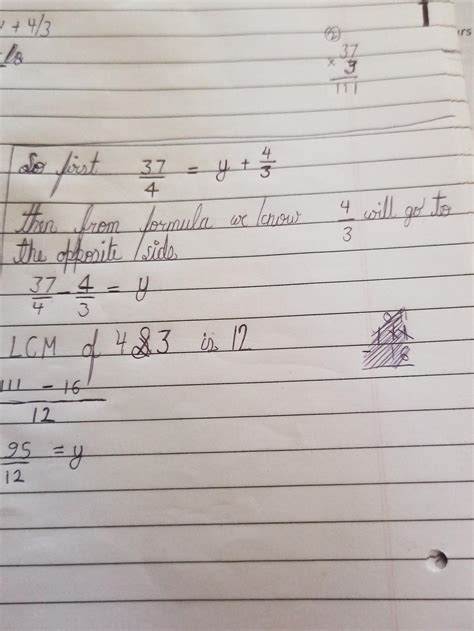 37/4=y-4/3 explain it easily - Brainly.in