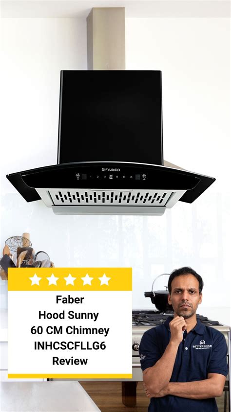 Faber Hood Sunny IN HC SC FL LG 60 Review - Is This the Most Hassle ...