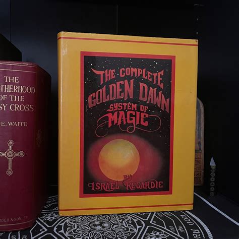 The Complete Golden Dawn System of Magic, by Israel Regardie - Occult ...
