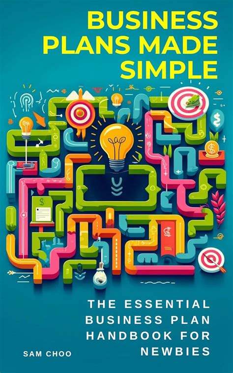 Business Plans Made Simple: The Essential Business Plan Handbook for ...
