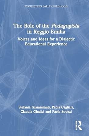 Buy The Role of the Pedagogista in Reggio Emilia: Voices and Ideas for ...