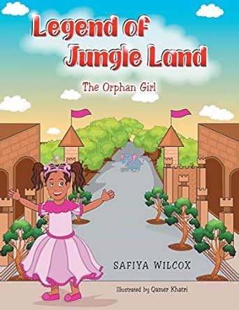Buy Legend of Jungle Land: The Orphan Girl Book Online at Low Prices in ...