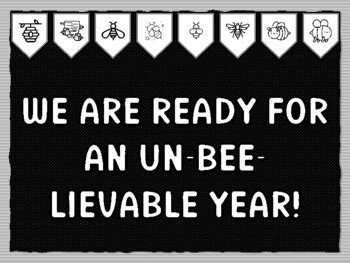 WE ARE READY FOR AN UN-BEE-LIEVABLE YEAR! Bee Bulletin Board Kit school ...