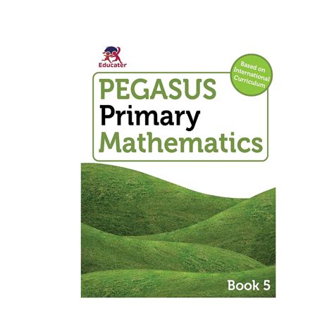 Pegasus Primary Mathematics - 5 — pegasusforkids