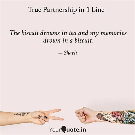 The biscuit drowns in tea... | Quotes & Writings by Sharli Sharli ...