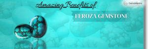 Feroza Stone Benefits: Power of Turquoise