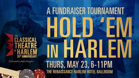 Hold Em In Harlem - Fundraiser for Classical Theatre of Harlem, 233 W ...