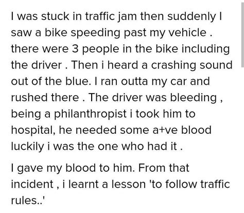 Once a day I came out of the bus and I saw a trafficjam because the ...