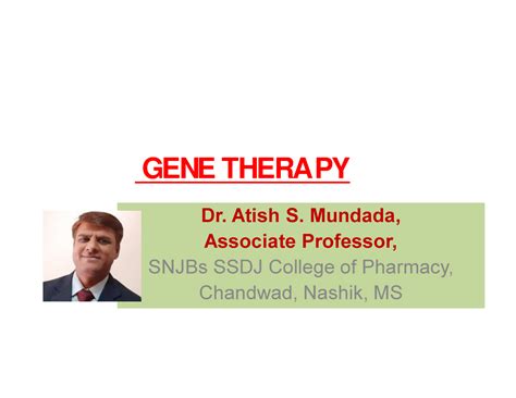 Gene Therapy-Dr. ASM - Lecture notes 8 - GENE THERAPY GENE THERAPY Dr ...