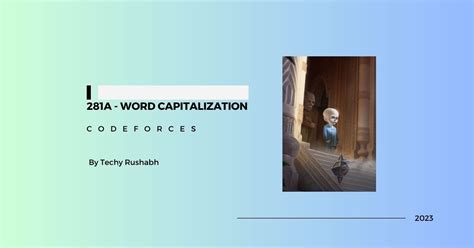 Image result for Word Capitalization Codeforces Solution in Python