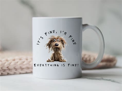 It's Fine I'm Fine Everything is Fine Dog SVG / Cut File / Cricut ...