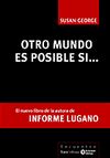 OTRO MUNDO ES POSIBLE SI... | Traficantes de Sueños