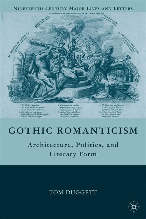 Buy Gothic Romanticism: Architecture, Politics, and Literary Form ...