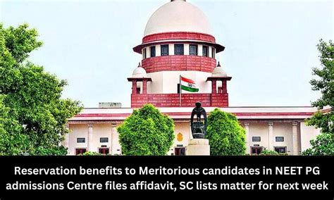 Reservation benefits to Meritorious candidates in NEET PG admissions ...