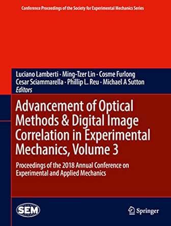Advancement of Optical Methods & Digital Image Correlation in ...