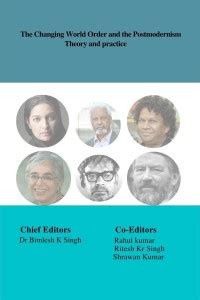 The Changing World Order and the Postmodernism Theory and Practice: Buy ...