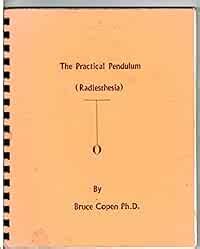 Practical Pendulum: Radiesthesia : Copen, Bruce: Amazon.in: Books