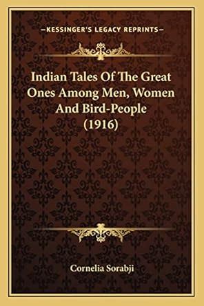 Buy Indian Tales Of The Great Ones Among Men, Women And Bird-People ...