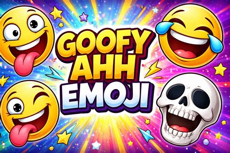 Goofy Ahh Emoji Meaning, Uses & Viral Examples - CEOColumn