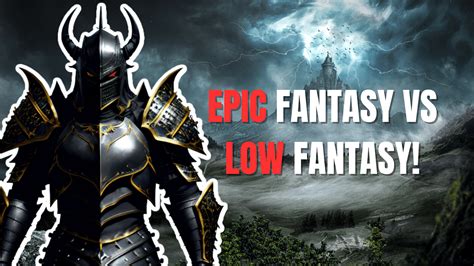 Epic Fantasy vs Low Fantasy: Everything You Need to Know