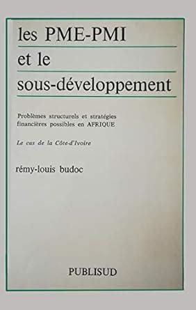 Amazon.in: Buy Les pme-pmi et le sous-developpement: problemes ...