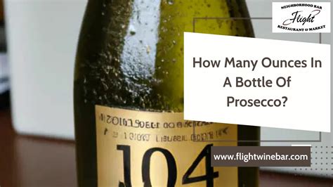 How Many Ounces In A Bottle Of Prosecco? - 2026
