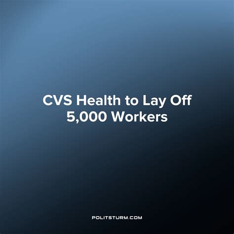 CVS Health to Lay Off 5,000 Workers
