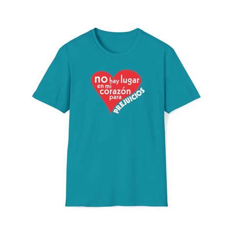 Spanish No Room in my heart for Prejudice T-Shirt - Bahai Resources