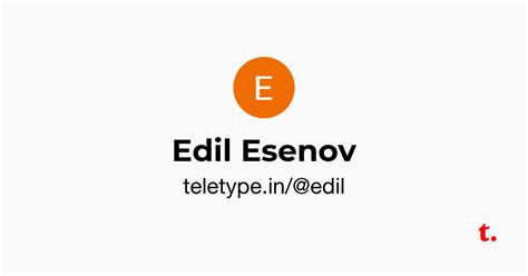 Edil Esenov — Teletype