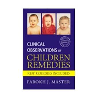 Amazon.in: Buy CLINICAL OBSERVATIONS OF CHILDREN'S REMEDIES Book Online ...