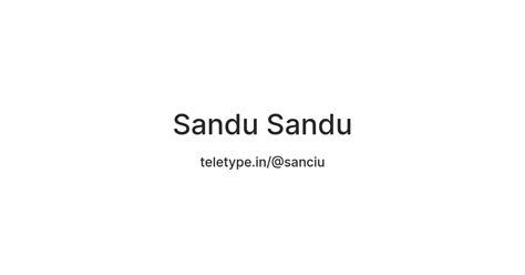 Sandu Sandu — Teletype
