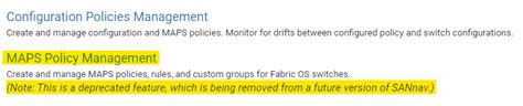 Connectrix: Brocade: MAPS Policy Management will be deprecated in a ...
