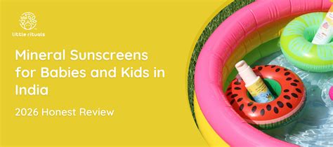Best Mineral Sunscreens for Babies in India