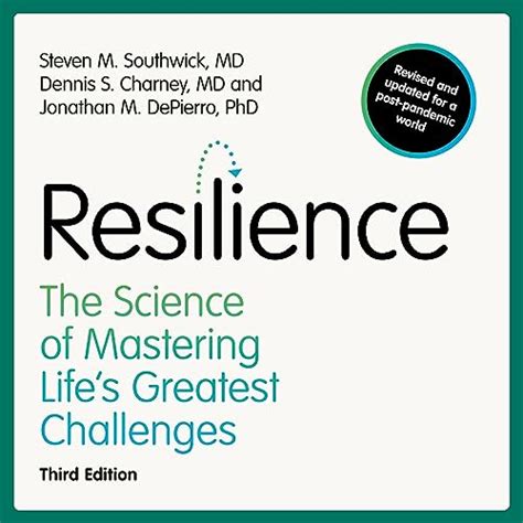 Resilience: The Science of Mastering Life's Greatest Challenges (Audio ...
