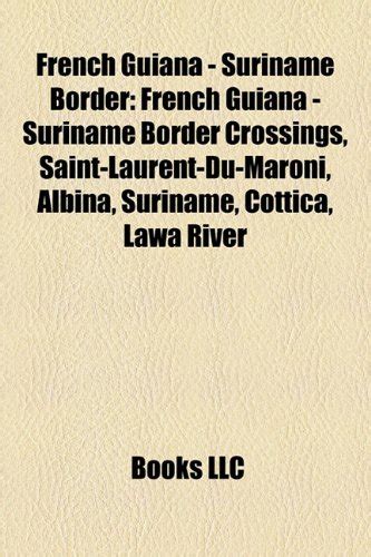 Buy French Guiana Suriname Border Book Online at Low Prices in India ...