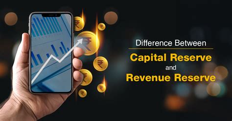 Capital Reserve vs Revenue Reserve: Key Differences
