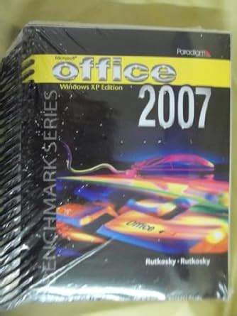 Microsoft Office 2007 Windows XP edition (Benchmark Series) : Amazon.in ...