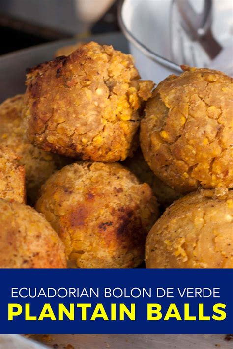 Ecuadorian Bolon de Verde: Stuffed Plantain Recipe