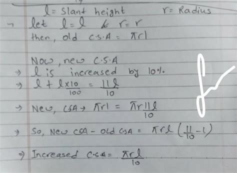 the slant height of a cone increased by 10%and if radius remain same ...