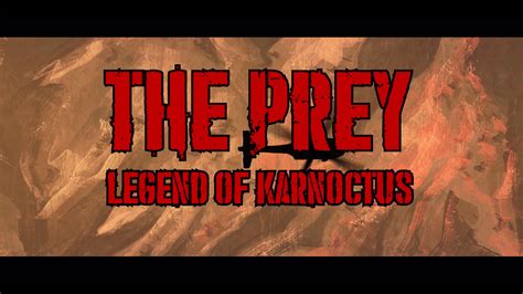 Prey Legend Of Karnoctus