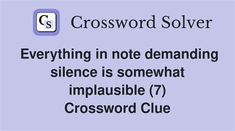 Everything in note demanding silence is somewhat implausible (7 ...